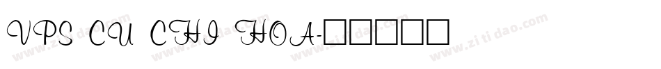 VPS Cu Chi Hoa字体转换